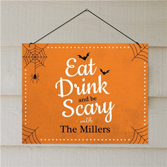 Personalized Eat Drink And Be Scary Wall Sign