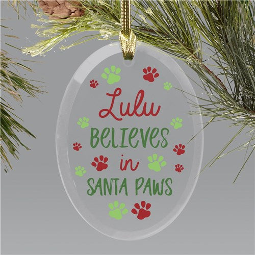 Personalized Believes in Santa Paws Glass Ornament