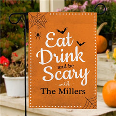Personalized Eat Drink Be Scary Halloween Garden Flag