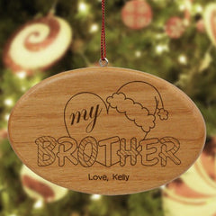 Engraved Heart My Brother Wooden Oval Ornament