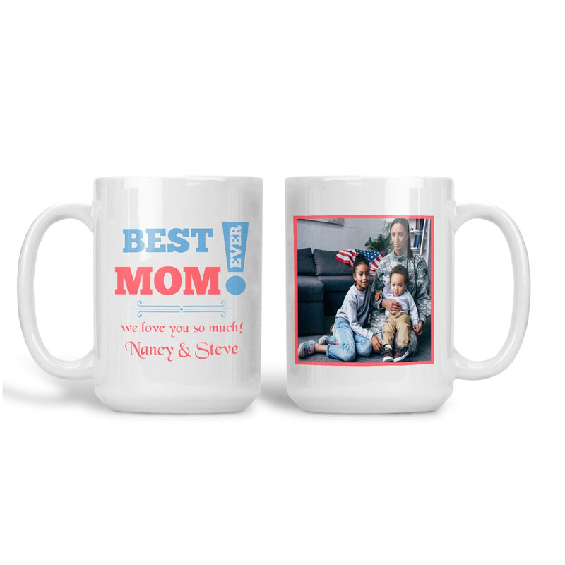 Mom We Love You So Much Personalized 15 Oz Mug